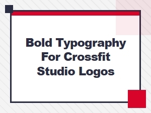 Bold Typography for Crossfit Studio Logos: Modern Gym Font Inspiration