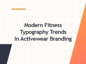 Modern Fitness Typography Trends in Activewear Branding and Sportswear Display Fonts